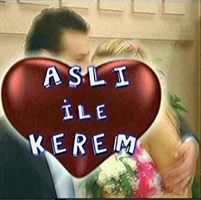 Aslı und Kerem (Aslı ile Kerem)