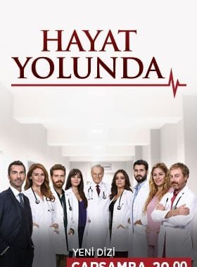 On the Path of Life (Hayat Yolunda)