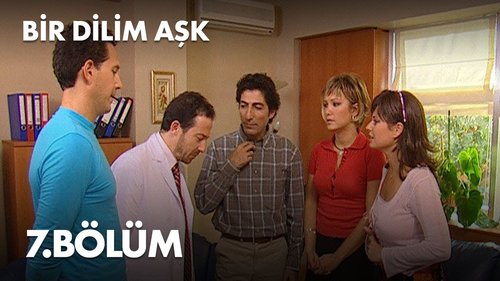 Парче любов (Bir Dilim Aşk)