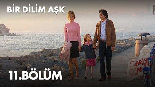 Парче любов (Bir Dilim Aşk)