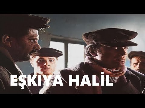 راهزن خلیل (Eşkiya Halil (Haydut))