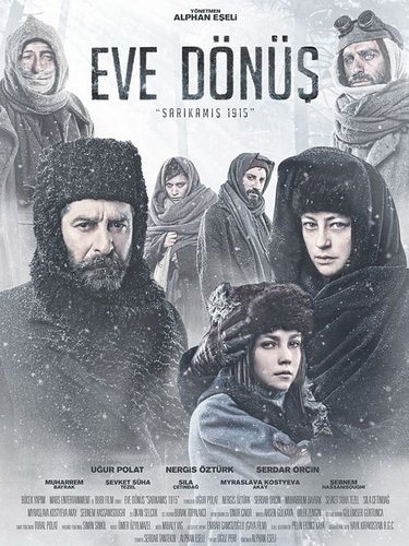 Eve Dönüş: Sarıkamış 1915