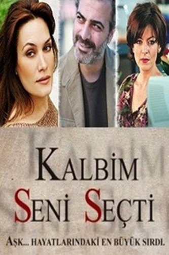 قلبم تو را برگزید (Kalbim Seni Seçti)