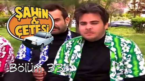 Şahin and His Gang (Şahin ve Çetesi)