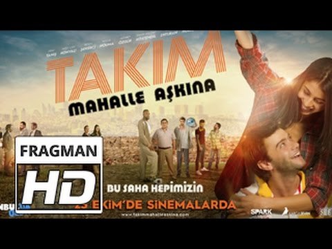 The Team: For the Sake of the Neighborhood (TAKIM: Mahalle Aşkına)