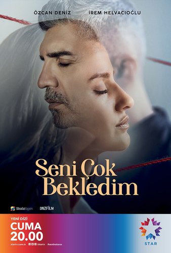 Je t'ai tellement attendu. (Seni Çok Bekledim)