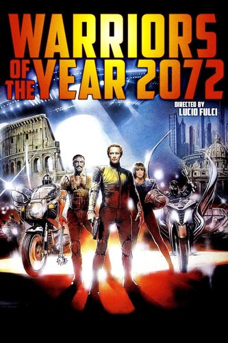 Warriors of the Year 2072