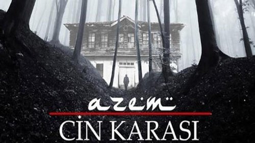 اعظم: کالا جن (Azem: Cin Karası)