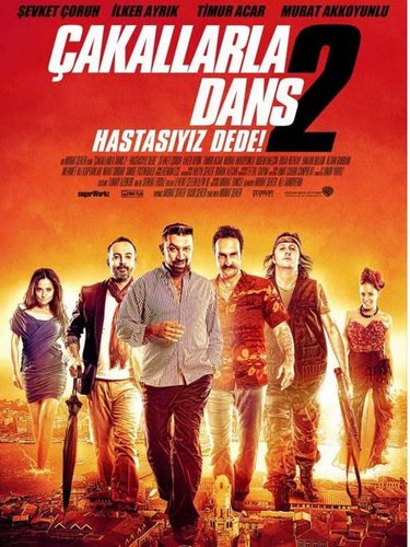 Çakallarla Dans 2 Hastasıyız Dede