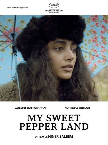 My Sweet Pepper Land (Tatlı Biber Diyarım)